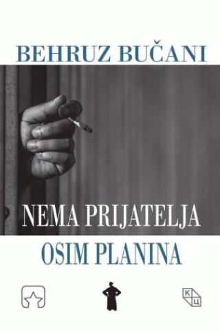 nema prijatelja osim planina behruz bučani 