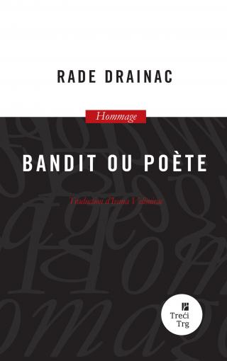 bandit ou poète rade drainac 