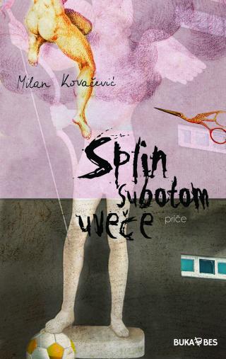 splin subotom uveče milan kovačević 