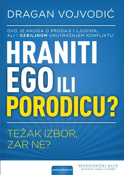 hraniti ego ili porodicu  