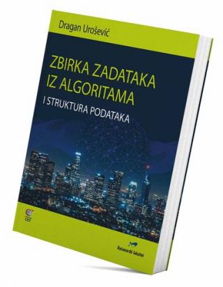 zbirka zadataka iz algoritama i struktura podataka dragan urošević 