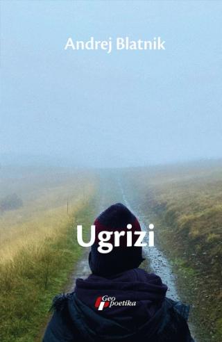 ugrizi ivan antić andrej blatnik 