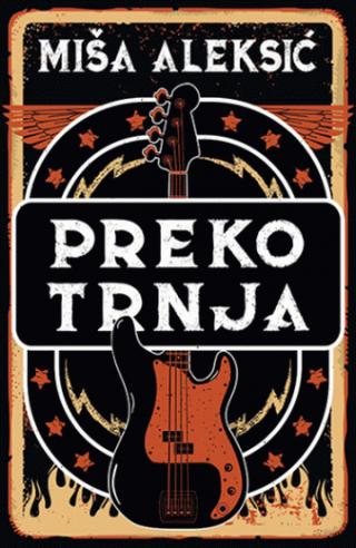 preko trnja miša aleksić 