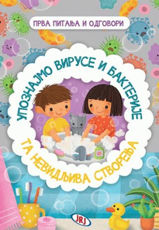 upoznajmo viruse i bakterije ta nevidljiva stvorenja jovana majstorović 