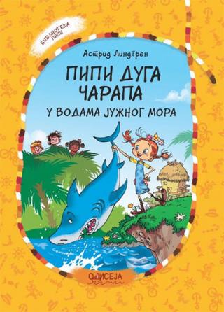 pipi duga čarapa u vodama južnog mora astrid lindgren 