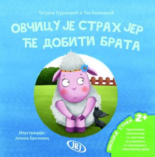 ovčicu je strah jer će dobiti brata tatjana gjurković, tea knežević 