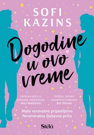 dogodine u ovo vreme sofi kazins 