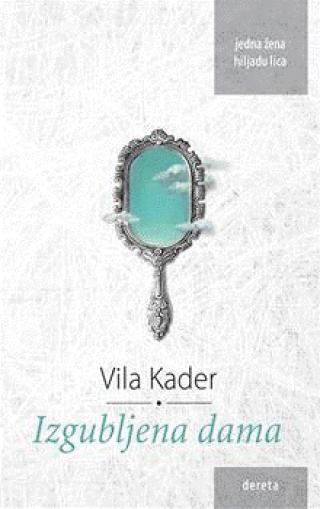 izgubljena dama vila kader 