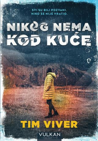 nikog nema kod kuće tim viver 