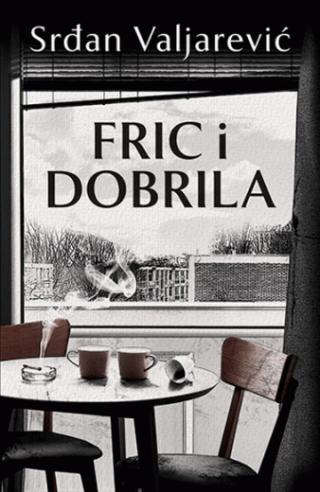 fric i dobrila srđan valjarević 
