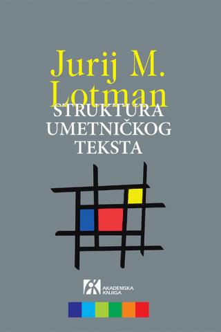 struktura umetničkog teksta jurij mihajlovič lotman 