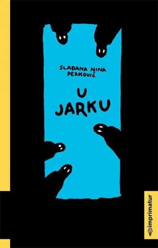 u jarku slađana nina perković 