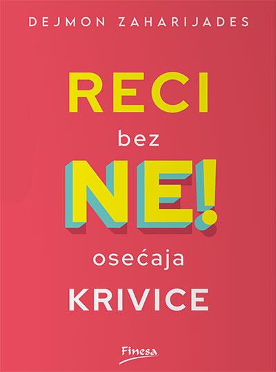 reci ne bez osećaja krivice 