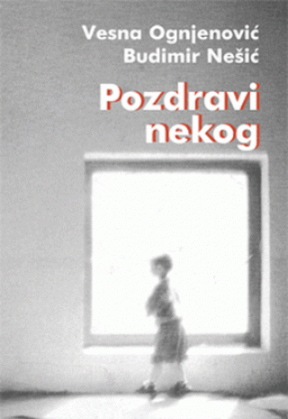 pozdravi nekog budimir nesic vesna ognjenović 