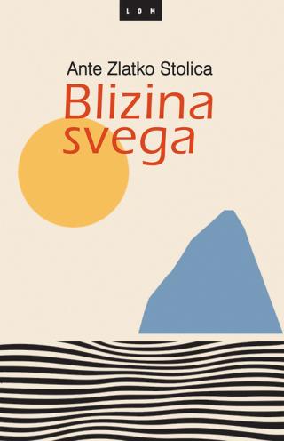 blizina svega ante zlatko stolica 