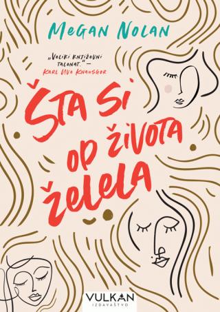 šta si od života želela megan nolan 