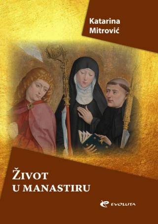 život u manastiru benediktinci u pomorju srednjovekovne srpske države katarina mitrović 