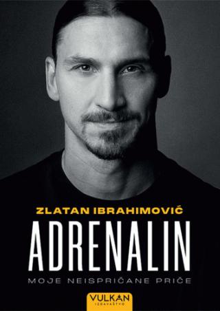 adrenalin zlatan ibrahimović 