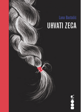uhvati zeca lana bastašić 