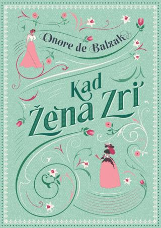 kad žena zri onore de balzak 