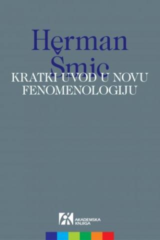 kratak uvod u novu fenomenologiju herman šmic 