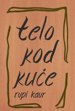 telo kod kuće rupi kaur 
