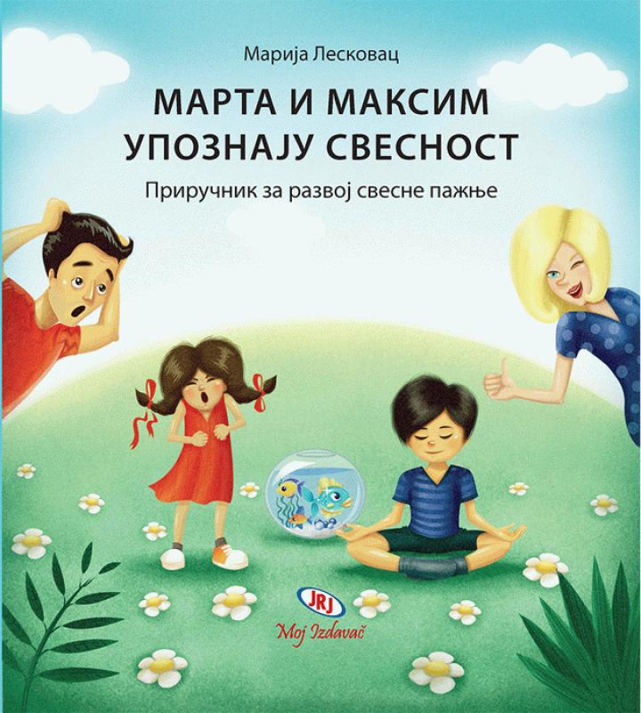 marta i maksim upoznaju svesnost 