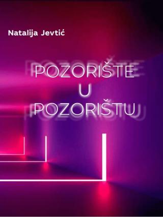 pozorište u pozorištu natalija jevtić 