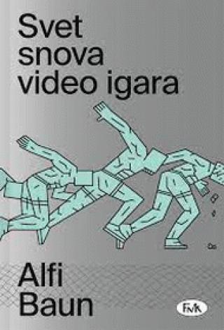 svet snova video igara alfi baun 