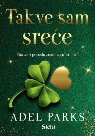 takve sam sreće adel parks 