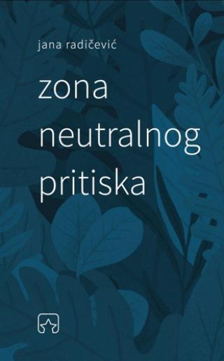 zona neutralnog pritiska jana radičević 