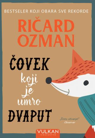 čovek koji je umro dvaput ričard ozman 