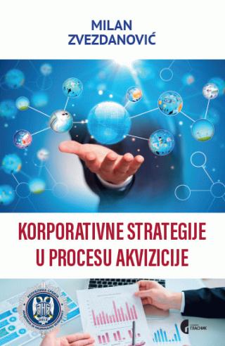 korporativne strategije u procesu akvizicije milan zvezdanović 