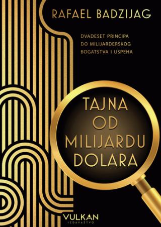 tajna od milijardu dolara rafael badzijag 