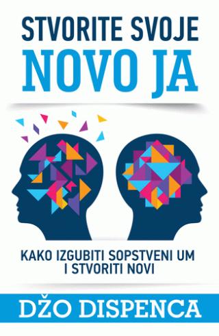 stvorite svoje novo ja džo dispenca 
