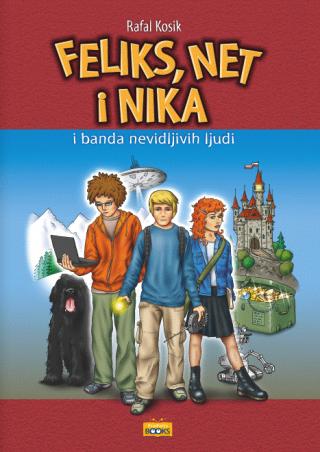 feliks, net i nika i banda nevidljivih ljudi rafal kosik 