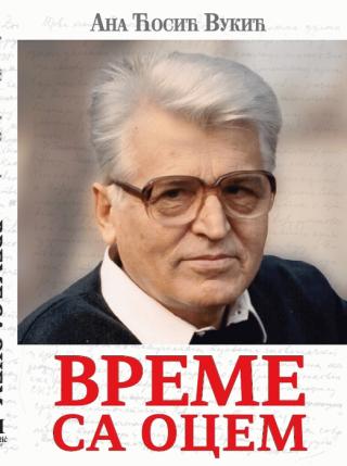 vreme sa ocem ana ćosić vukić 