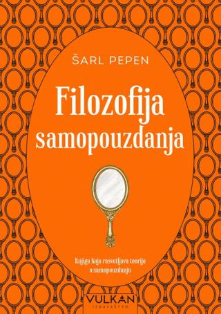 filozofija samopouzdanja šarl pepen 