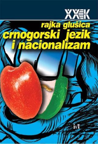 crnogorski jezik i nacionalizam rajka glušica 