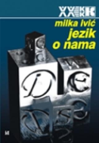 jezik o nama milka ivić 