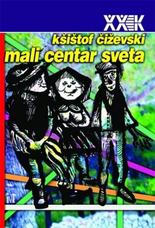 mali centar sveta kšištof čiževski 