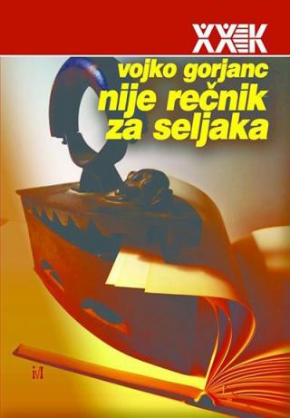 nije rečnik za seljaka vojko gorjanc 