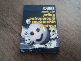 prilog antropologiji savremenih svetova mark ože 
