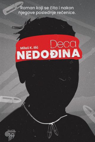 deca nedođina miloš k ilić 
