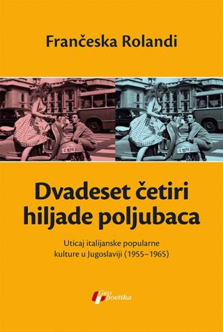 dvadeset četiri hiljade poljubaca frančeska rolandi 
