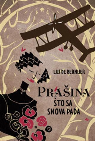 prašina što sa snova pada luj de bernijer 