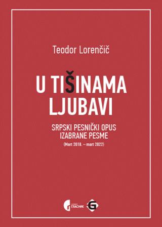 u tišinama ljubavi teodor lorenčić 