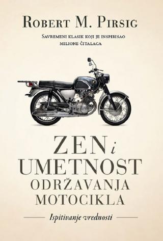 zen i umetnost održavanja motocikla 2 izdanje robert pirsig 