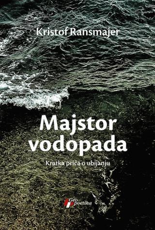 majstor vodopada kristof ransmajer 
