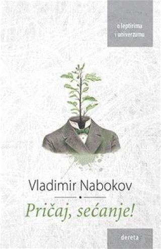 pričaj, sećanje vladimir vladimirovič nabokov 